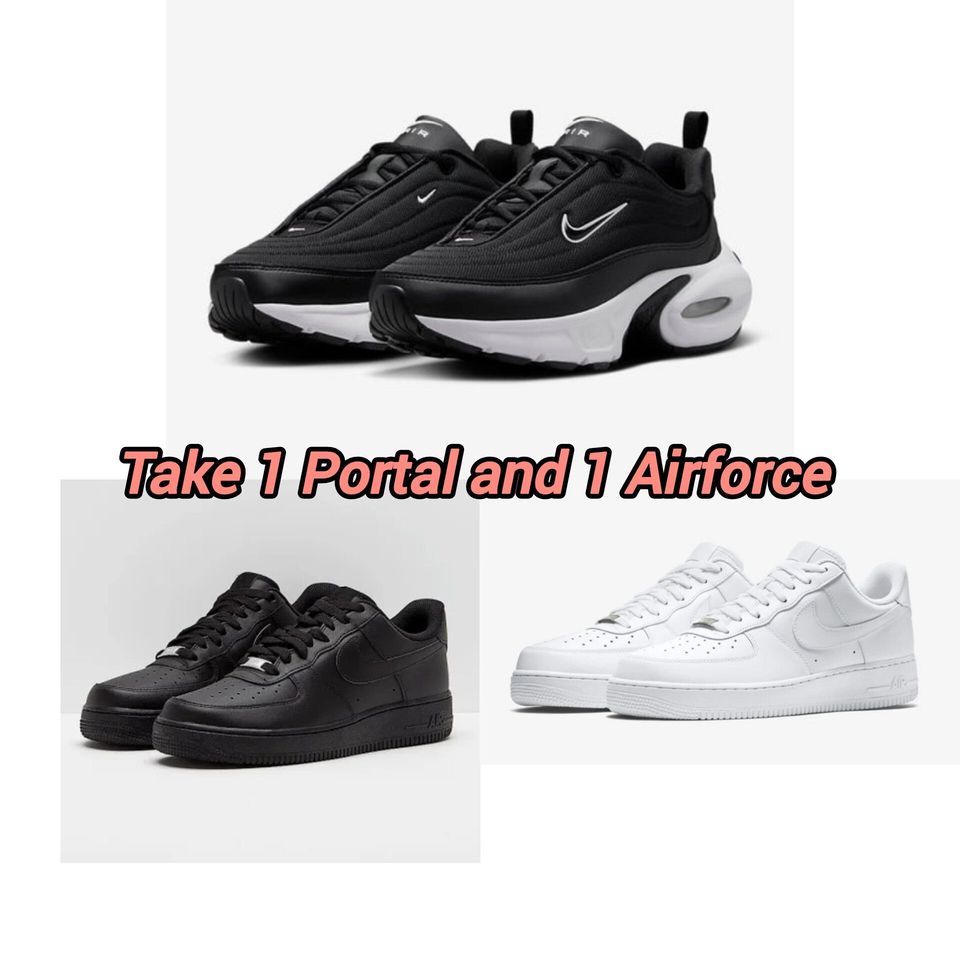 Nike Portal Black + Airforce