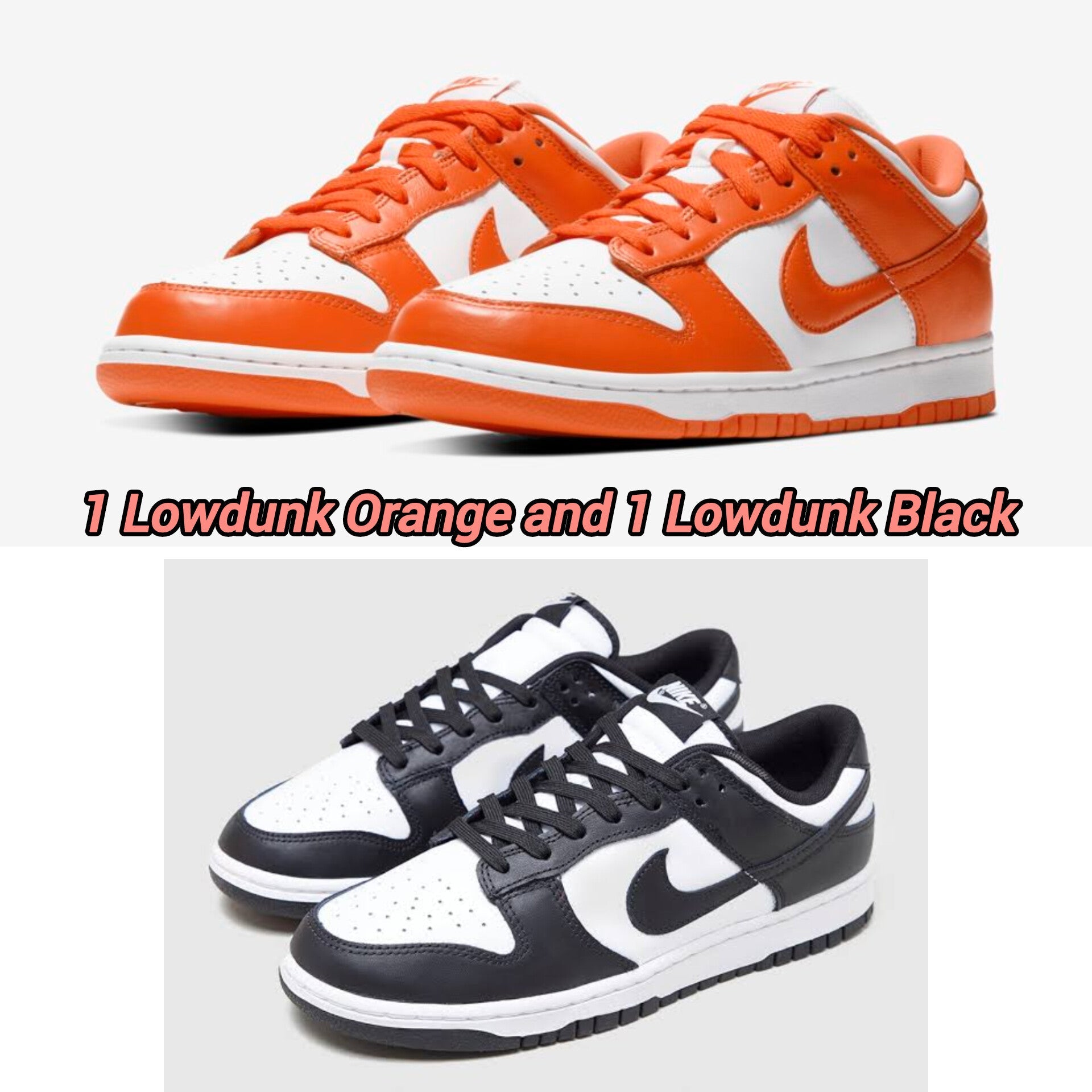 Lowdunk Orange +Lowdunk Black