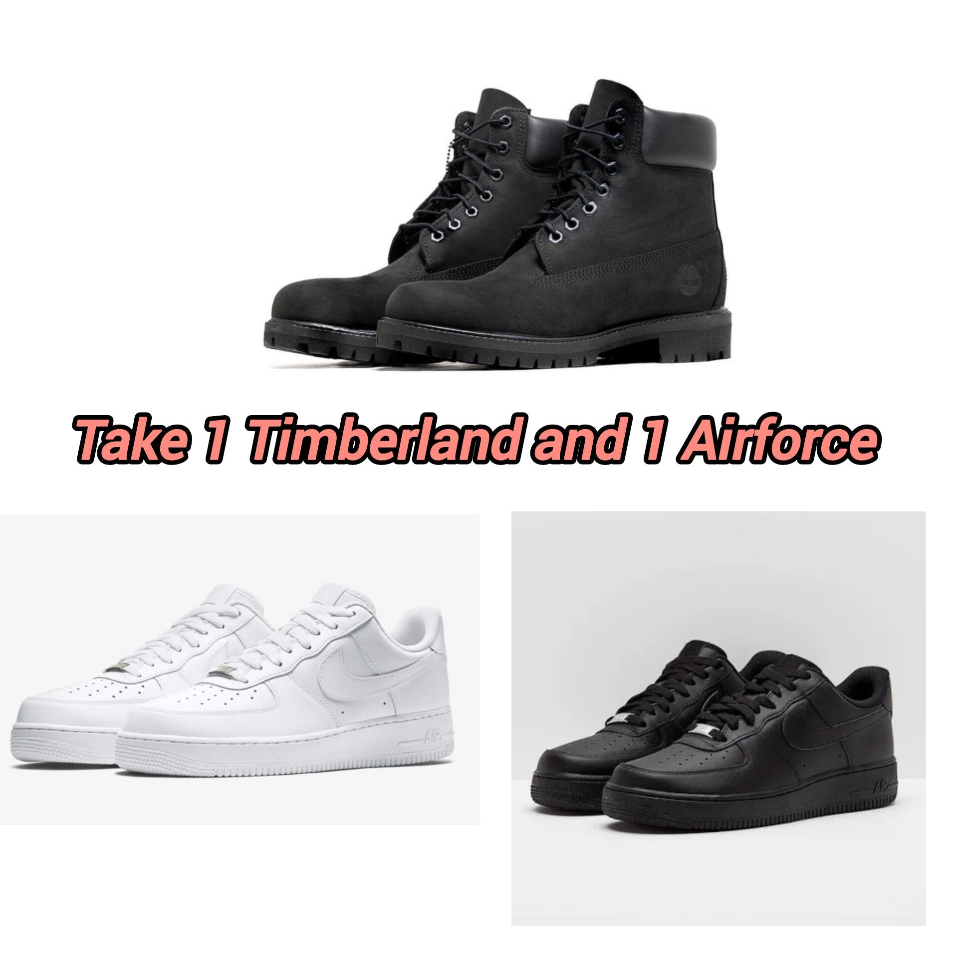 BLACK TIMBERLAND +AIRFORCE